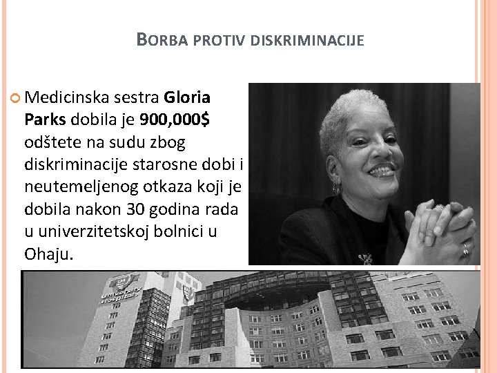 BORBA PROTIV DISKRIMINACIJE Medicinska sestra Gloria Parks dobila je 900, 000$ odštete na sudu