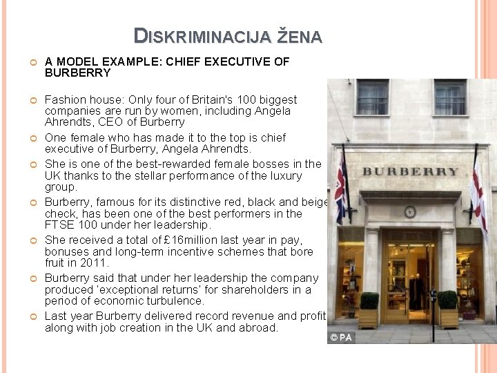 DISKRIMINACIJA ŽENA A MODEL EXAMPLE: CHIEF EXECUTIVE OF BURBERRY Fashion house: Only four of DISKRIMINACIJA ŽENA A MODEL EXAMPLE: CHIEF EXECUTIVE OF BURBERRY Fashion house: Only four of