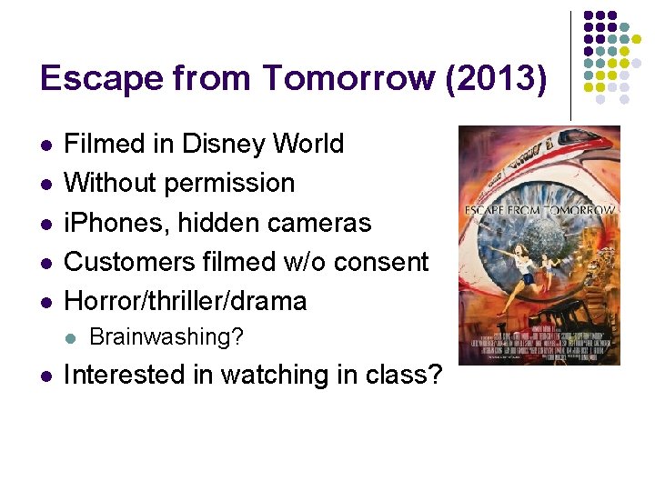 Escape from Tomorrow (2013) l l l Filmed in Disney World Without permission i. Escape from Tomorrow (2013) l l l Filmed in Disney World Without permission i.