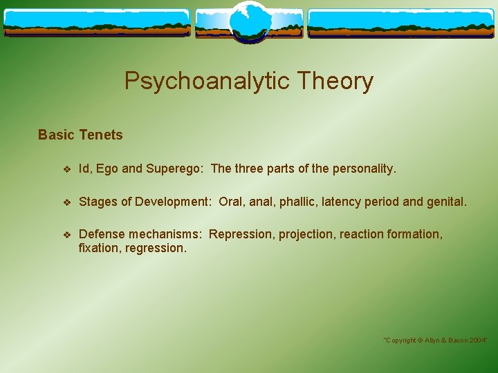 Psychoanalytic Theory Basic Tenets v Id, Ego and Superego: The three parts of the