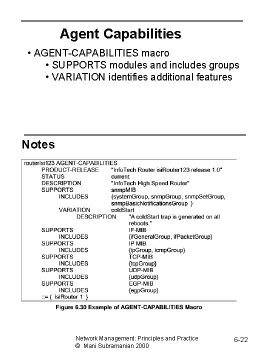 Agent Capabilities • AGENT-CAPABILITIES macro • SUPPORTS modules and includes groups • VARIATION identifies