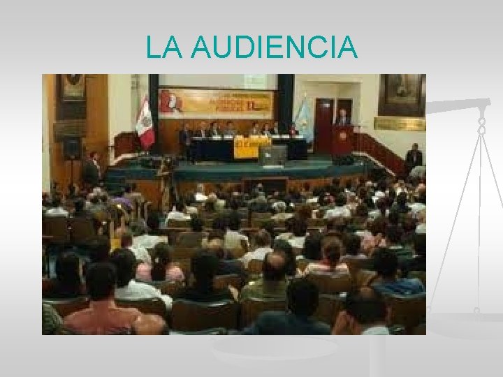 LA AUDIENCIA 