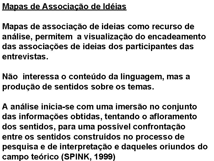 Mapas de Associação de Idéias Mapas de associação de ideias como recurso de análise,