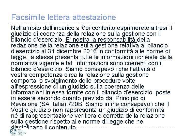 Facsimile lettera attestazione Nell’ambito dell’incarico a Voi conferito esprimerete altresì il giudizio di coerenza