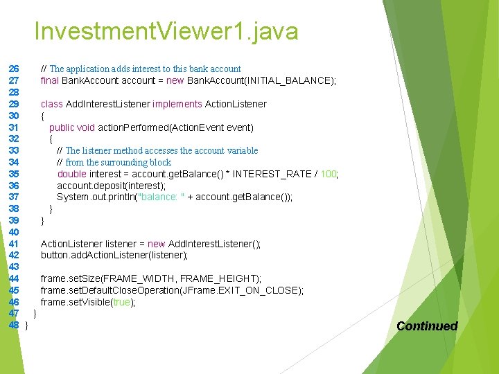 Investment. Viewer 1. java 26 27 28 29 30 31 32 33 34 35 Investment. Viewer 1. java 26 27 28 29 30 31 32 33 34 35