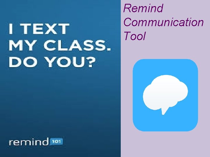 Remind Communication Tool 