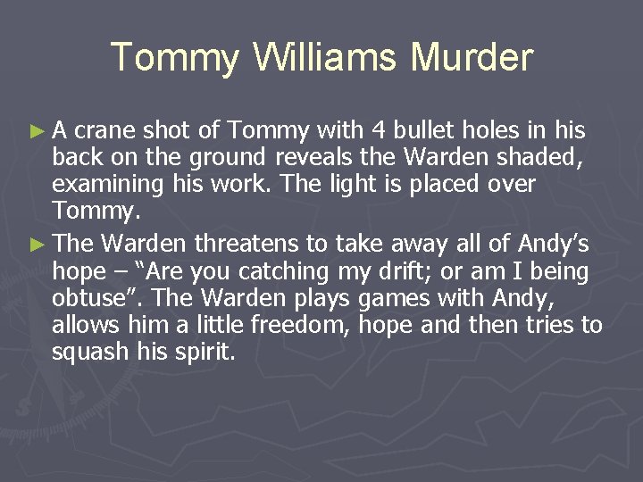 Tommy Williams Murder ►A crane shot of Tommy with 4 bullet holes in his Tommy Williams Murder ►A crane shot of Tommy with 4 bullet holes in his