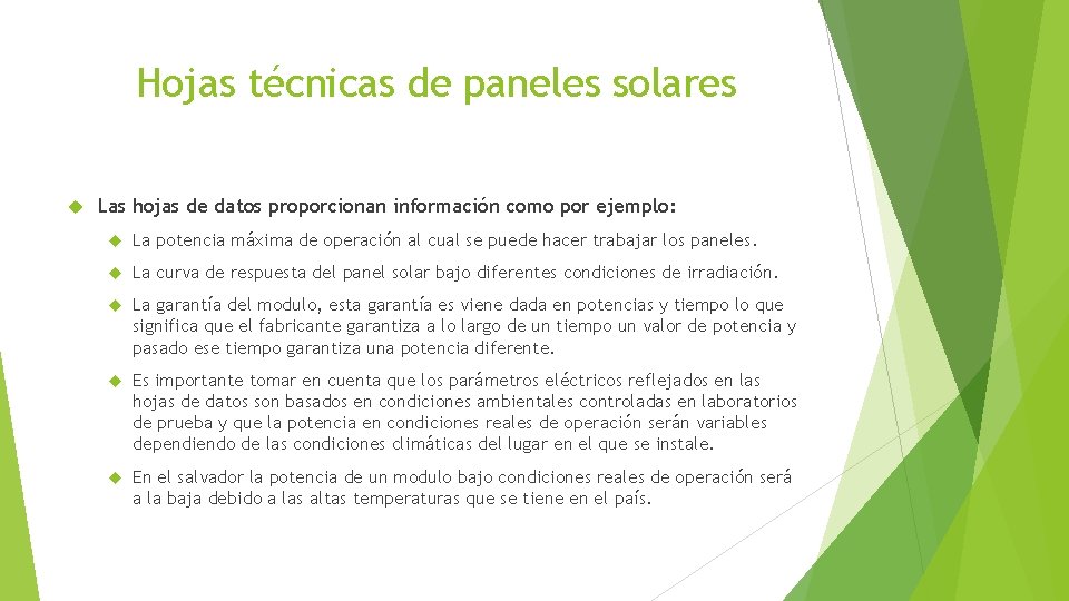 Hojas técnicas de paneles solares Las hojas de datos proporcionan información como por ejemplo: