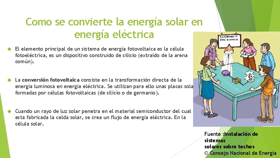 Como se convierte la energía solar en energía eléctrica El elemento principal de un
