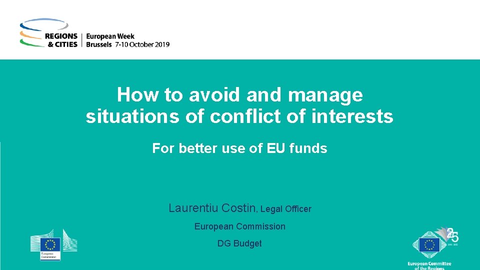 How to avoid and manage situations of conflict of interests For better use of