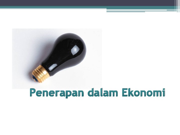 Penerapan dalam Ekonomi 