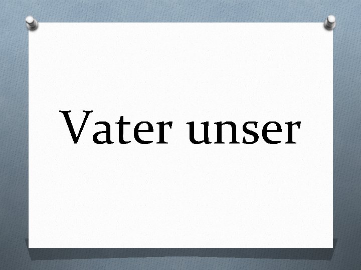 Vater unser 