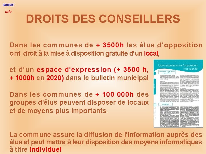 MAIRIE info DROITS DES CONSEILLERS Dans les communes de + 3500 h les élus