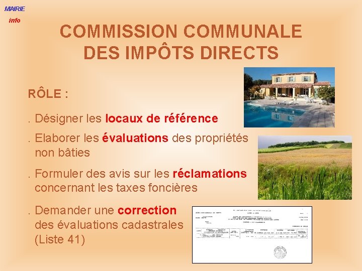 MAIRIE info COMMISSION COMMUNALE DES IMPÔTS DIRECTS RÔLE : . Désigner les locaux de