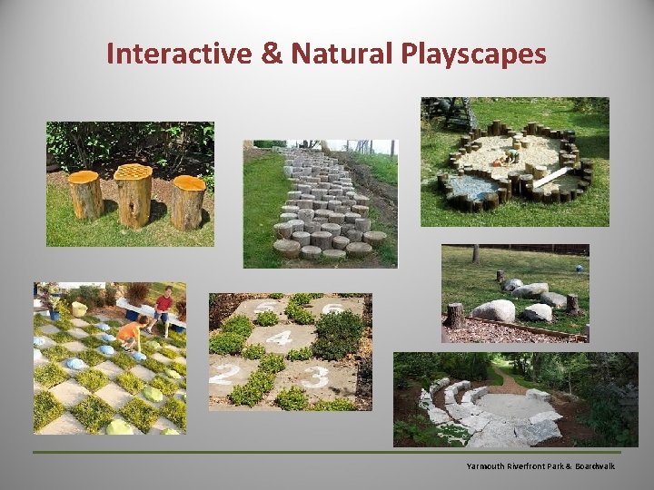 Interactive & Natural Playscapes Yarmouth Riverfront Park & Boardwalk 
