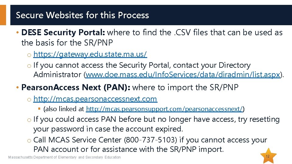 Secure Websites for this Process • DESE Security Portal: where to find the. CSV Secure Websites for this Process • DESE Security Portal: where to find the. CSV