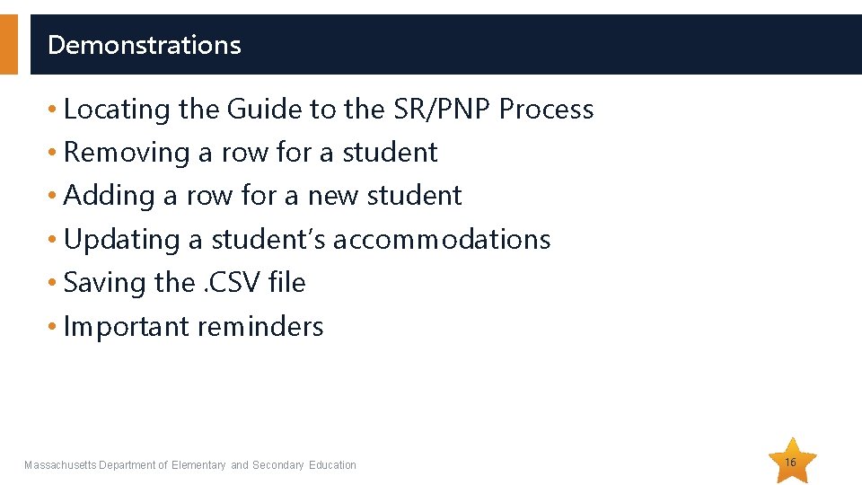 Demonstrations • Locating the Guide to the SR/PNP Process • Removing a row for Demonstrations • Locating the Guide to the SR/PNP Process • Removing a row for