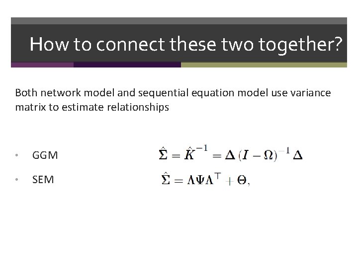 How to connect these two together? Both network model and sequential equation model use