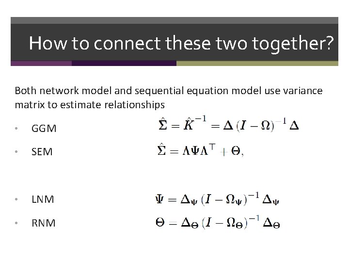 How to connect these two together? Both network model and sequential equation model use