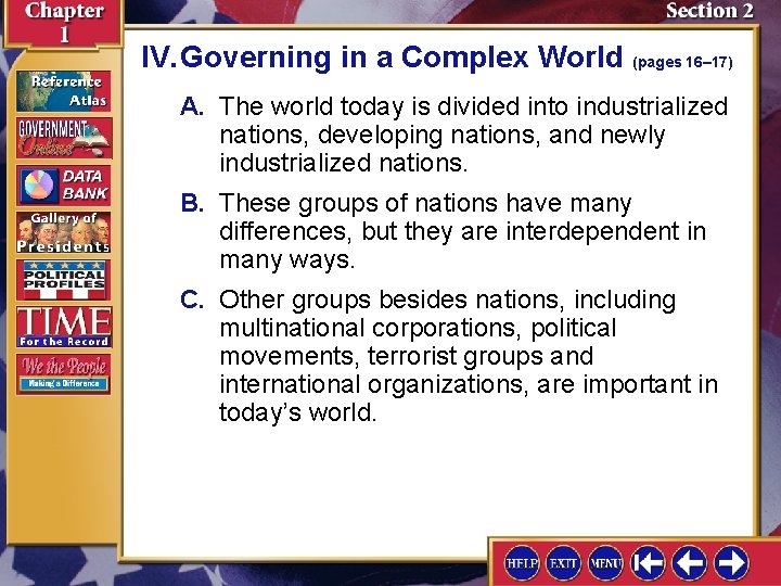 IV. Governing in a Complex World (pages 16– 17) A. The world today is