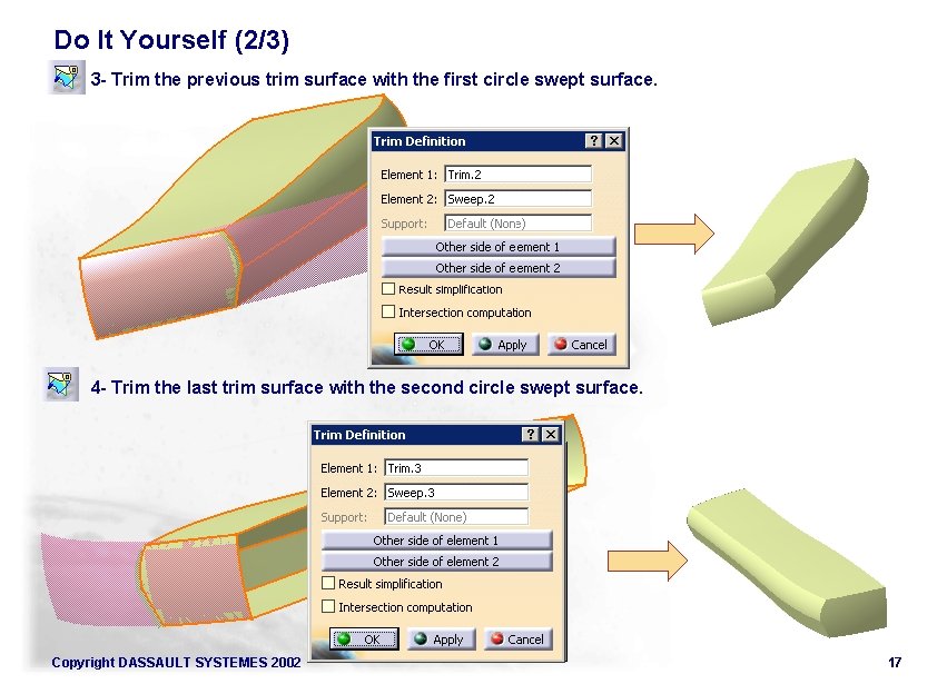 Do It Yourself (2/3) 3 - Trim the previous trim surface with the first