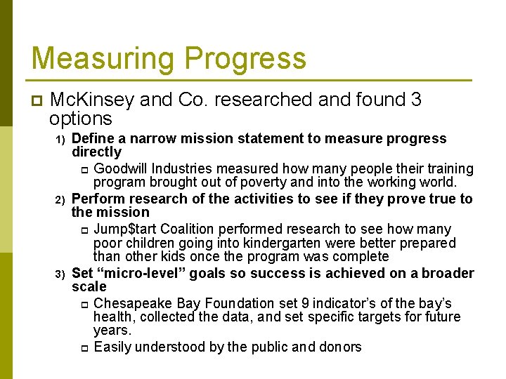 Measuring Progress p Mc. Kinsey and Co. researched and found 3 options 1) 2) Measuring Progress p Mc. Kinsey and Co. researched and found 3 options 1) 2)