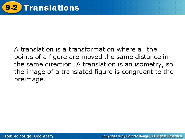 9 -2 Translations A translation is a transformation where all the points of a 9 -2 Translations A translation is a transformation where all the points of a
