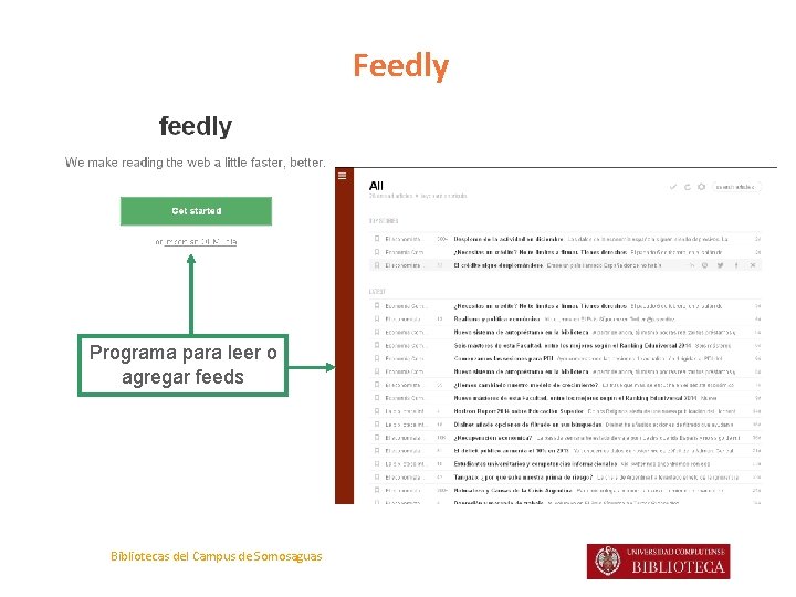 Feedly Programa para leer o agregar feeds Bibliotecas del Campus de Somosaguas 