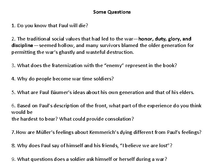 Some Questions 1. Do you know that Paul will die? 2. The traditional social