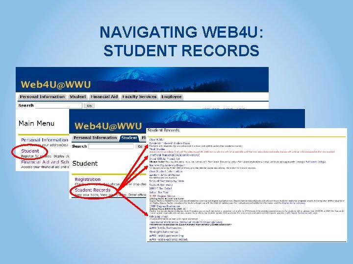 NAVIGATING WEB 4 U: STUDENT RECORDS 