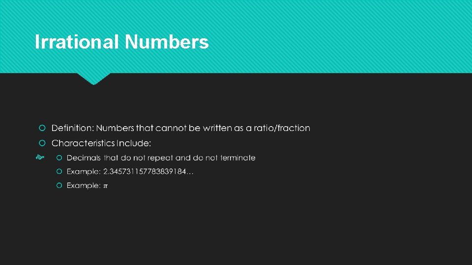 Irrational Numbers Irrational Numbers