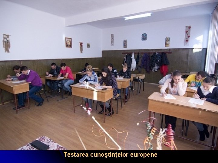 Testarea cunoştinţelor europene 