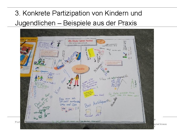 3. Konkrete Partizipation von Kindern und Jugendlichen – Beispiele aus der Praxis Prof. Dr.