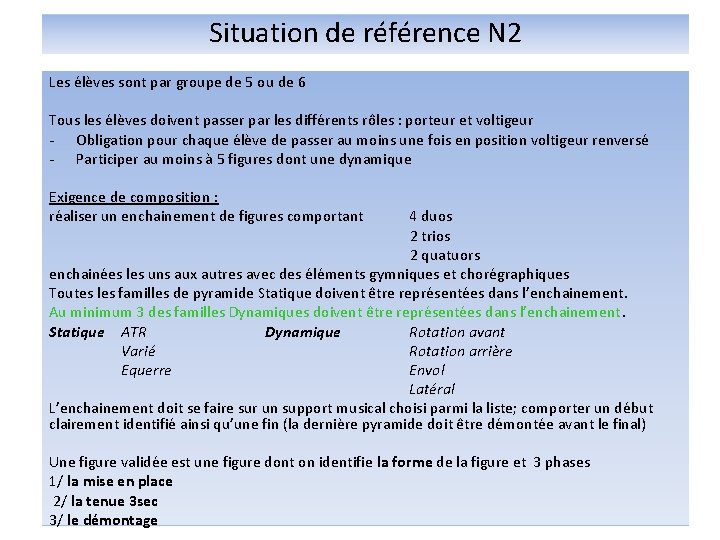 Situation de référence N 2 Les élèves sont par groupe de 5 ou de