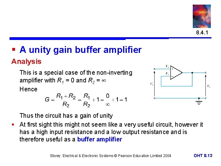 8. 4. 1 § A unity gain buffer amplifier Analysis This is a special