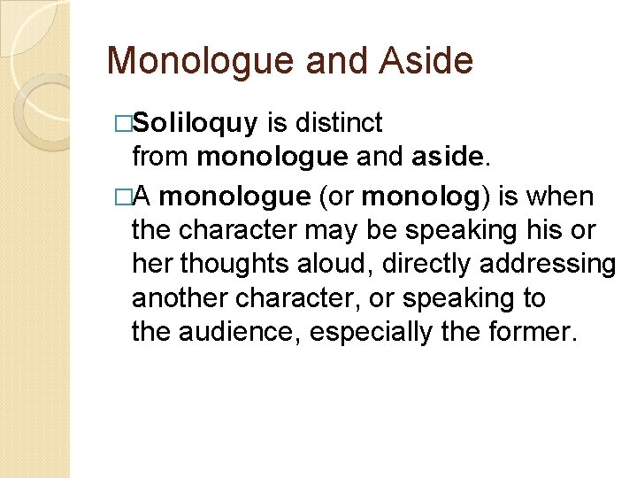 Shakespeare Dramatic Devices and Figurative Language 9 th