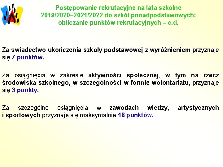 Postępowanie rekrutacyjne na lata szkolne 2019/2020– 2021/2022 do szkół ponadpodstawowych: obliczanie punktów rekrutacyjnych –