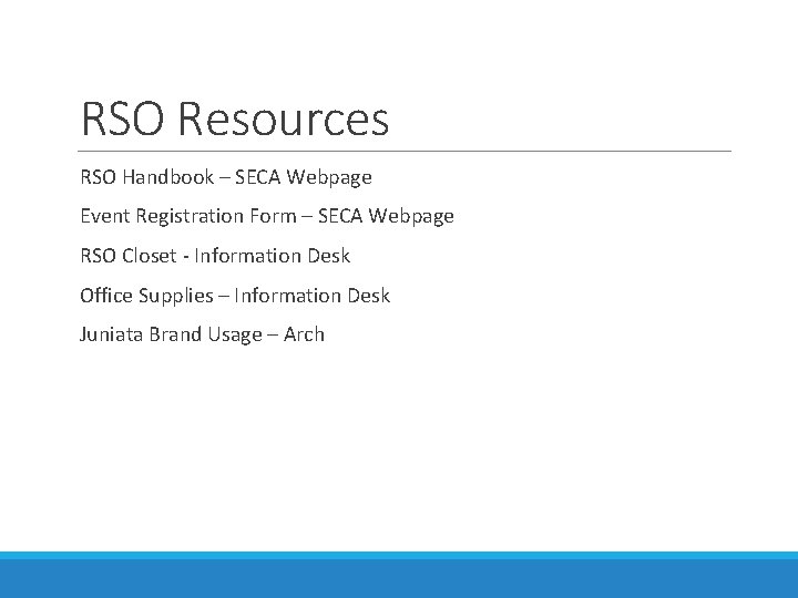 RSO Resources RSO Handbook – SECA Webpage Event Registration Form – SECA Webpage RSO