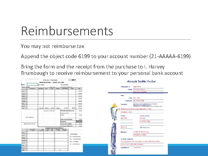 Reimbursements You may not reimburse tax Append the object code 6199 to your account