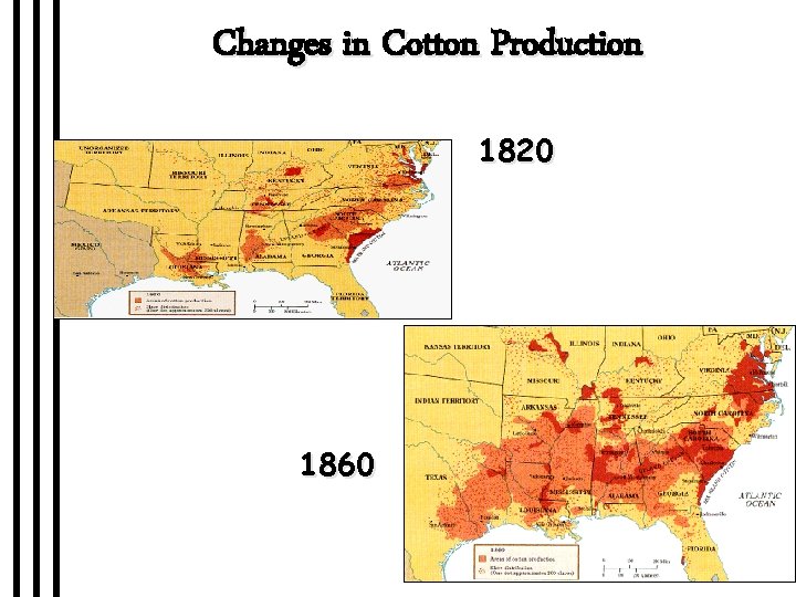 Changes in Cotton Production 1820 1860 