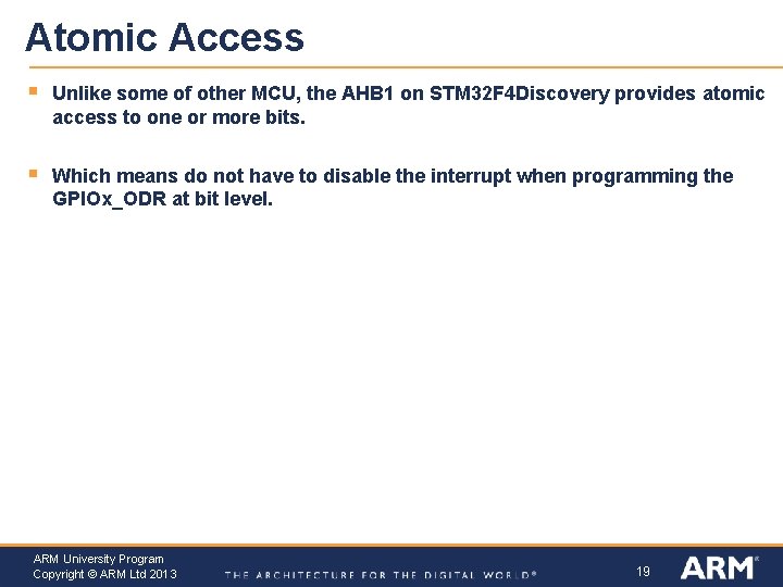 Atomic Access § Unlike some of other MCU, the AHB 1 on STM 32