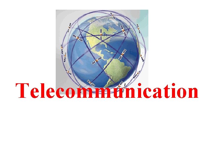 Telecommunication 