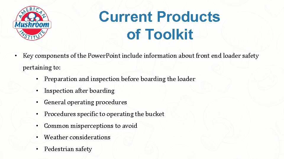Current Products of Toolkit • Key components of the Power. Point include information about