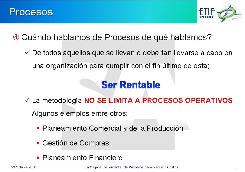 Procesos Cuándo hablamos de Procesos de qué hablamos? ü De todos aquellos que se