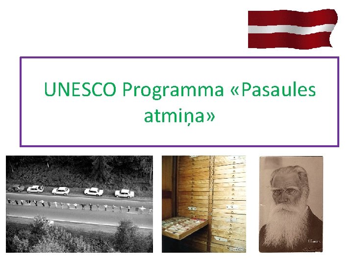 UNESCO Programma «Pasaules atmiņa» 