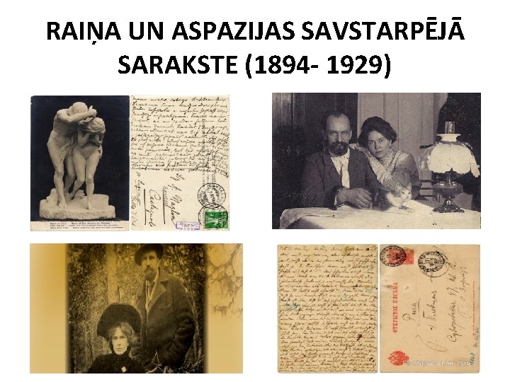 RAIŅA UN ASPAZIJAS SAVSTARPĒJĀ SARAKSTE (1894 - 1929) 