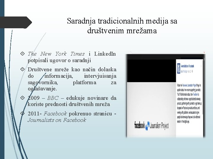 Saradnja tradicionalnih medija sa društvenim mrežama The New York Times i Linked. In potpisali