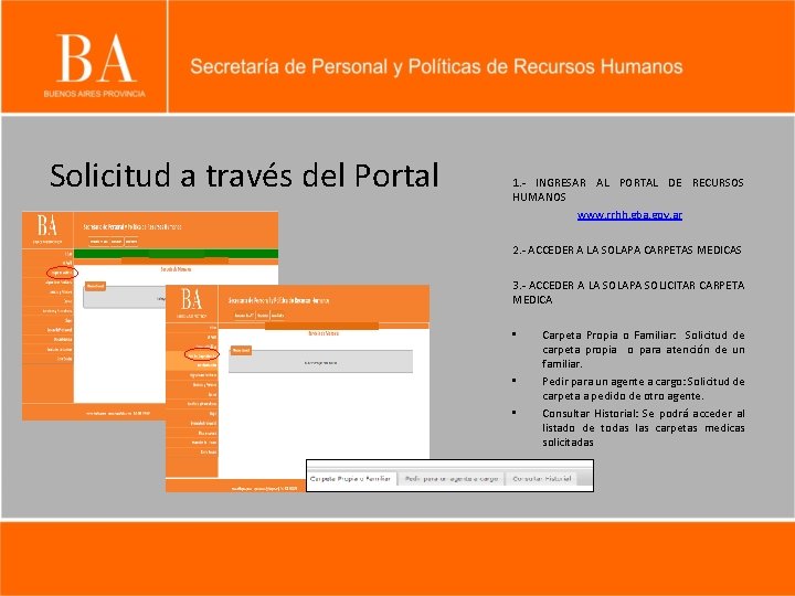 Solicitud a través del Portal 1. - INGRESAR AL PORTAL DE RECURSOS HUMANOS www.