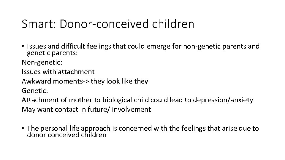 Smart: Donor-conceived children • Issues and difficult feelings that could emerge for non-genetic parents