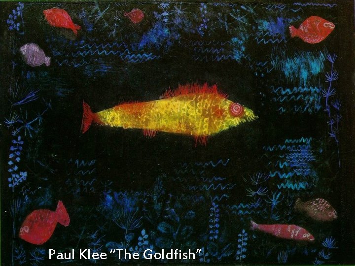 Paul Klee “The Goldfish” 